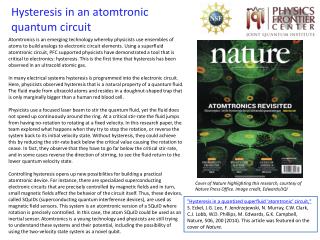 Hysteresis in an atomtronic quantum circuit