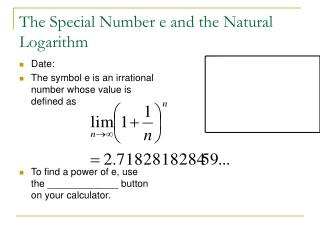 The Special Number e and the Natural Logarithm
