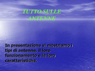 TUTTO SULLE ANTENNE