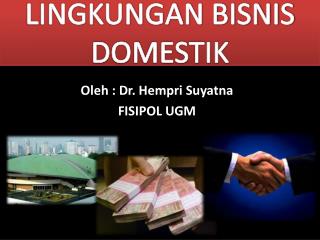 PPT - LINGKUNGAN BISNIS DOMESTIK PowerPoint Presentation, Free Download ...