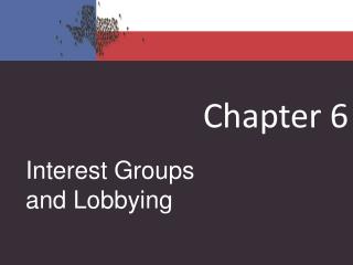 Interest Groups and Lobbying