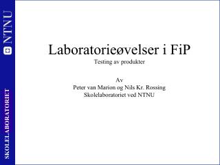 Laboratorieøvelser i FiP Testing av produkter