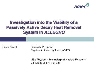 Investigation into the Viability of a Passively Active Decay Heat Removal System In ALLEGRO