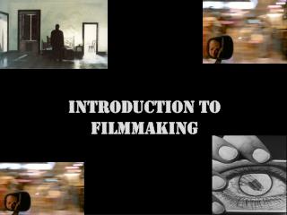 Introduction to Filmmaking