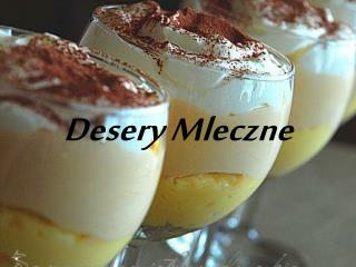 Desery Mleczne