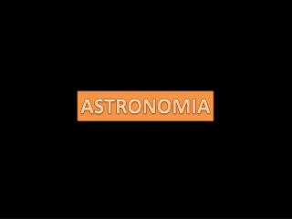 ASTRONOMIA