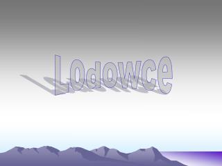 Lodowce