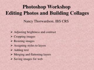 Photoshop Workshop Editing Photos and Building Collages