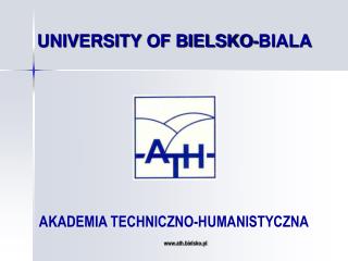 UNIVERSITY OF BIELSKO-BIALA