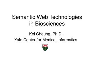 Semantic Web Technologies in Biosciences