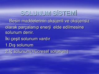 SOLUNUM SİSTEMİ