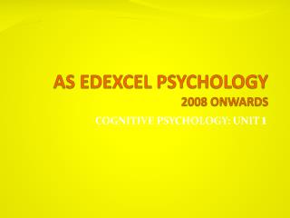 AS EDEXCEL PSYCHOLOGY 2008 ONWARDS