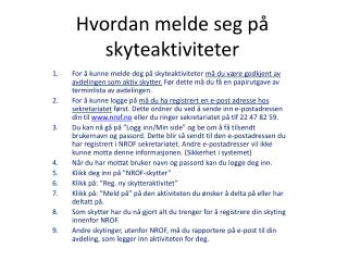 Hvordan melde seg på skyteaktiviteter