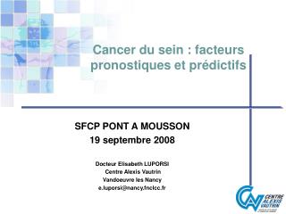 Cancer du sein : facteurs pronostiques et prédictifs