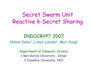 Secret Swarm Unit Reactive k-Secret Sharing