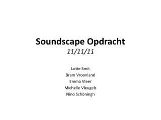 Soundscape Opdracht 11/11/11