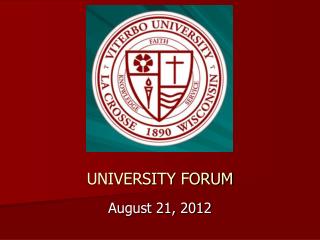 UNIVERSITY FORUM