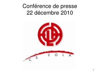 Conférence de presse 22 décembre 2010