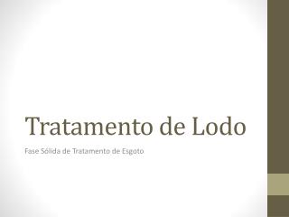 Tratamento de Lodo