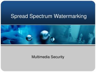 Spread Spectrum Watermarking