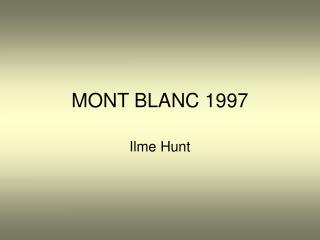 MONT BLANC 1997