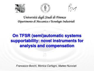 On TFSR (semi)automatic systems supportability : novel instruments for analysis and compensation