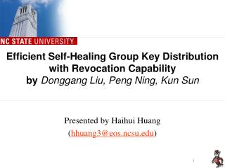 Presented by Haihui Huang ( hhuang3@eos.ncsu )