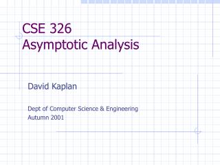 CSE 326 Asymptotic Analysis