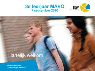 3e leerjaar MAVO 7 september 2010