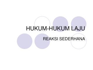 HUKUM-HUKUM LAJU