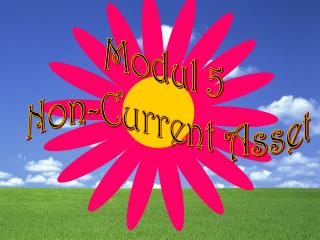 Modul 5 Non-Current Asset