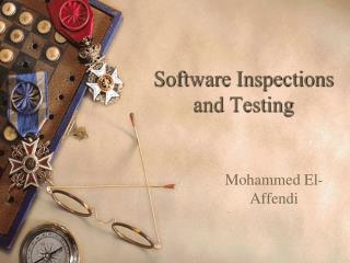 Software Inspections and Testing