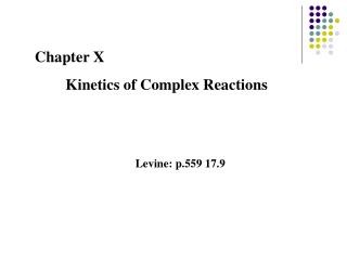 Chapter X Kinetics of Complex Reactions