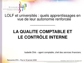 LOLF et universités : quels apprentissages en vue de leur autonomie renforcée ____________