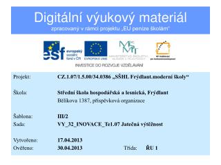 Digitální výukový materiál zpracovaný v rámci projektu „EU peníze školám“