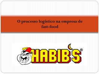 O processo logístico na empresa de fast-food