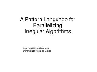 A Pattern Language for Parallelizing Irregular Algorithms