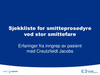 Sjekkliste for smitteprosedyre ved stor smittefare