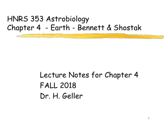 HNRS 353 Astrobiology Chapter 4 - Earth - Bennett & Shostak