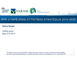 RPR ILTSPĒJĪGAS ATTĪSTĪBAS STRATĒĢIJA 2014-2030