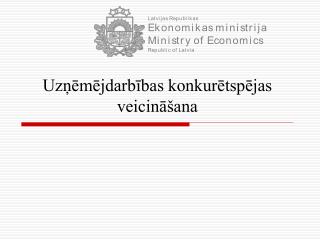 Uzņēmējdarbības konkurētspējas veicināšana