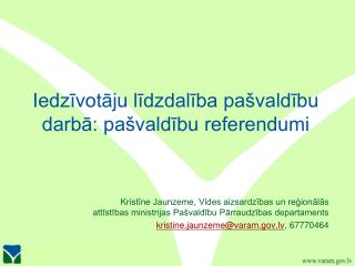 Iedzīvotāju līdzdalība pašvaldību darbā: pašvaldību referendumi