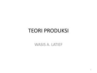 TEORI PRODUKSI