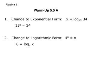 Algebra 3 Warm-Up 5.5 A