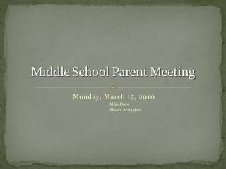 Middle School Parent Meeting