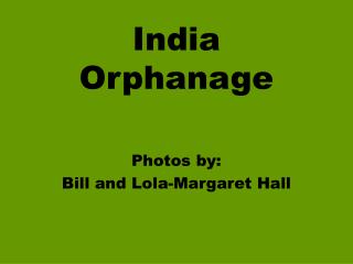 India Orphanage