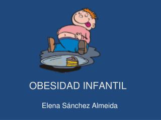 OBESIDAD INFANTIL