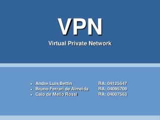 VPN Virtual Private Network