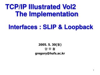 Interfaces : SLIP &amp; Loopback