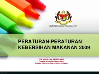 PERATURAN-PERATURAN KEBERSIHAN MAKANAN 2009